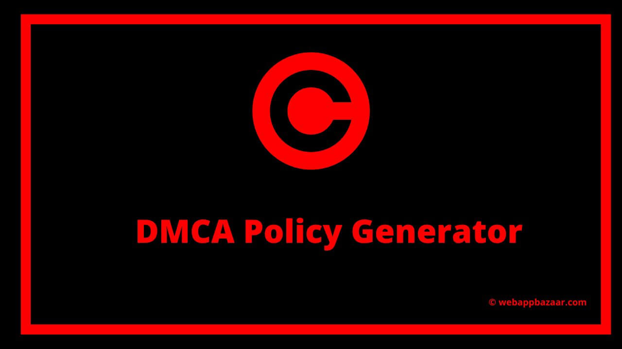 Free DMCA Copyright Generator